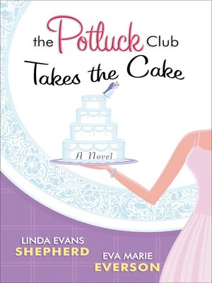 The Potluck Club—Takes the Cake - ebook